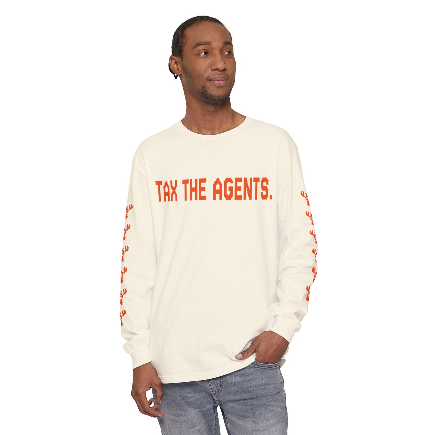 Tax The Agents (Alert Orange) — Long Sleeve Tee