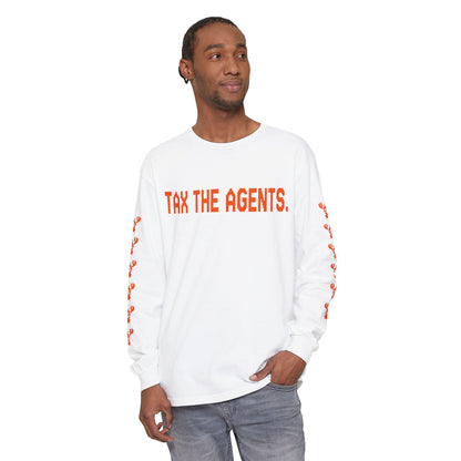 Tax The Agents (Alert Orange) — Long Sleeve Tee