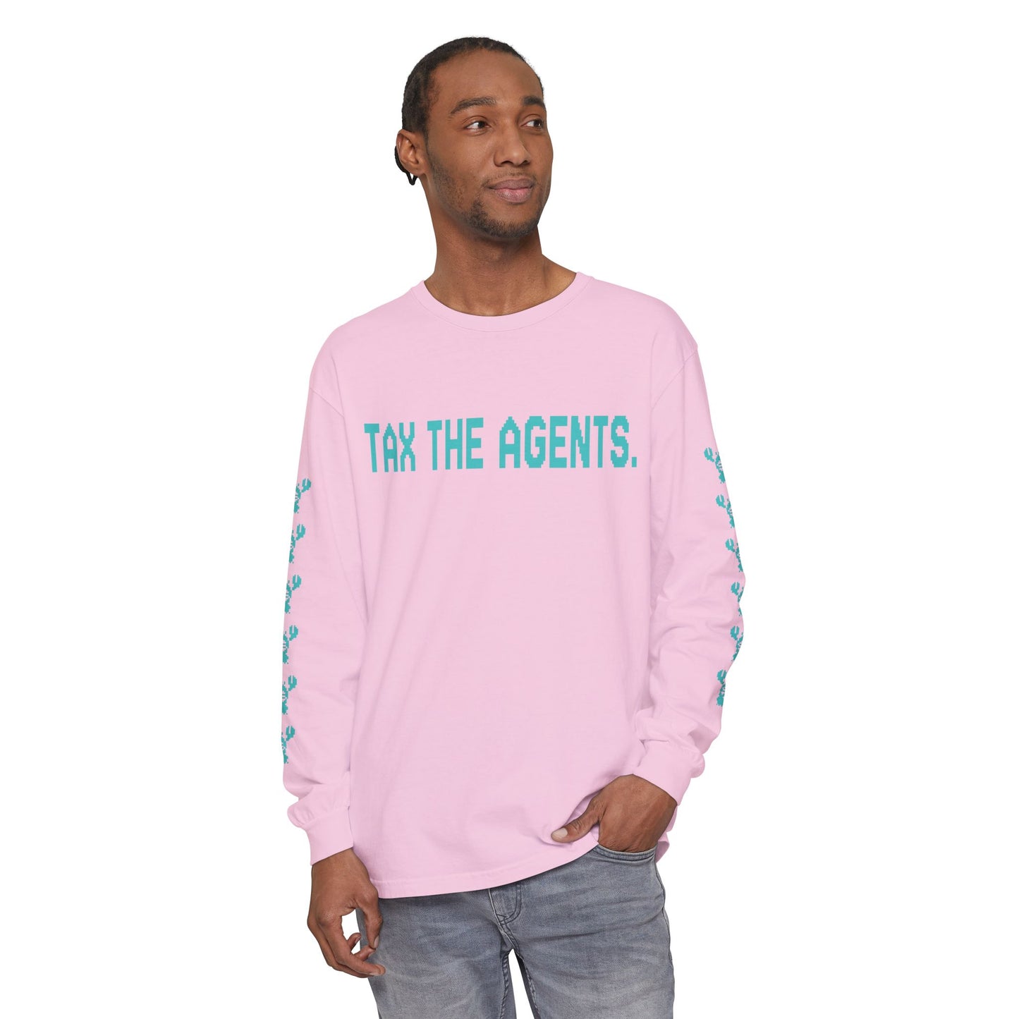 Tax The Agents (Neo Turquoise) — Long Sleeve Tee