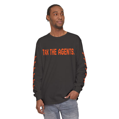 Tax The Agents (Alert Orange) — Long Sleeve Tee
