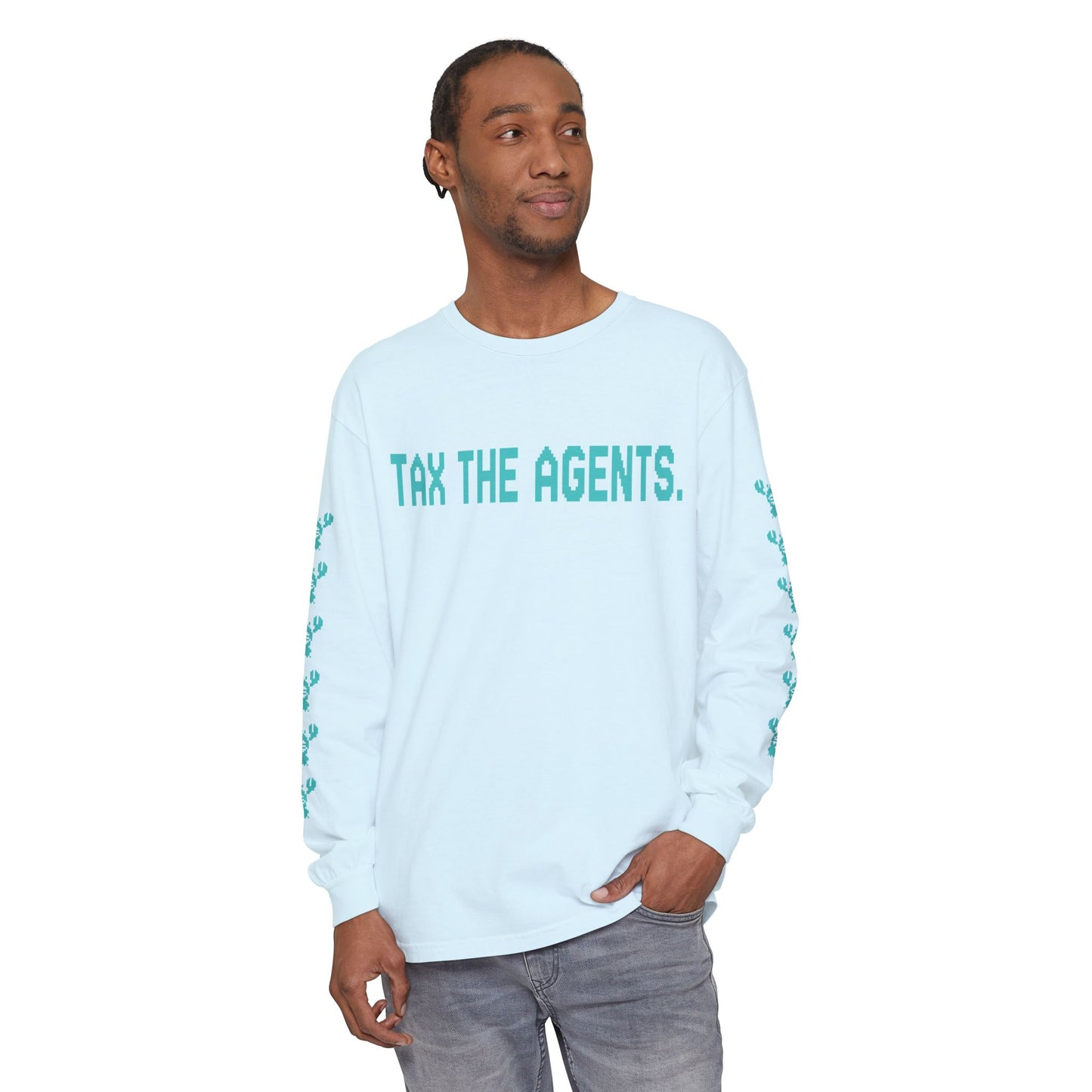 Tax The Agents (Neo Turquoise) — Long Sleeve Tee