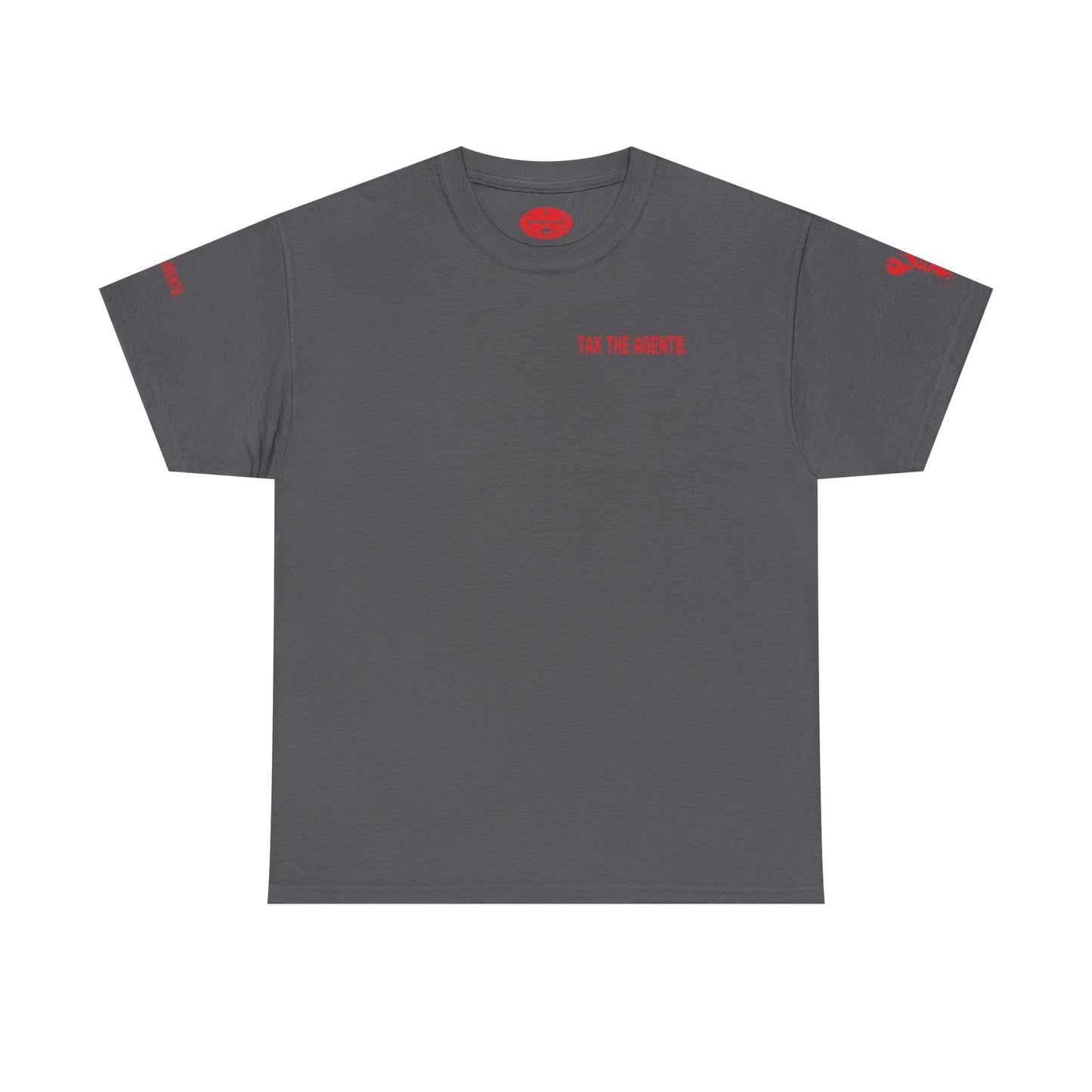 Tax The Agents (Critical Red) — Unisex Heavy Cotton Tee