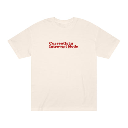 Currently in Introvert Mode Shirt – Minimalist Introvert Graphic Tee