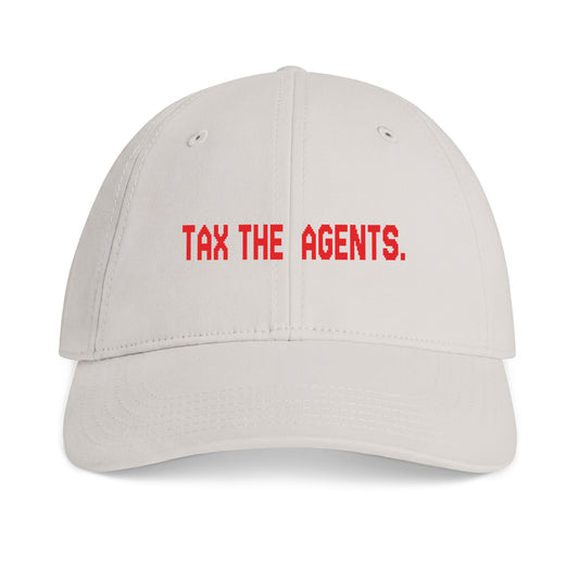 Tax The Agents — Caps