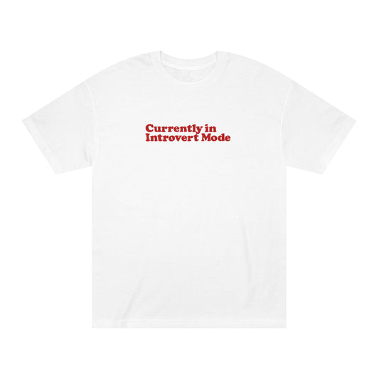 Currently in Introvert Mode Shirt – Minimalist Introvert Graphic Tee