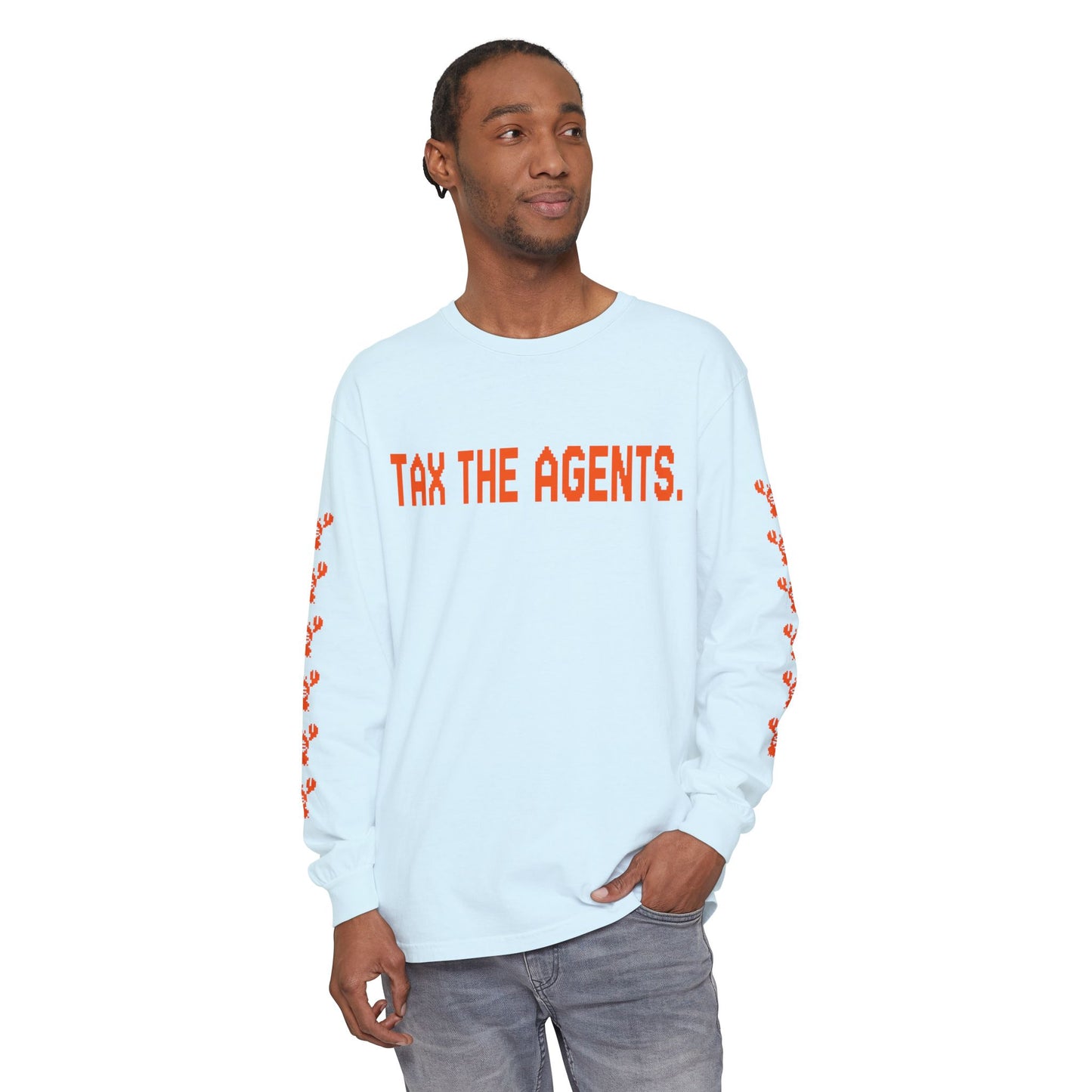 Tax The Agents (Alert Orange) — Long Sleeve Tee