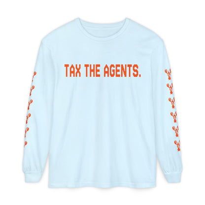 Tax The Agents (Alert Orange) — Long Sleeve Tee