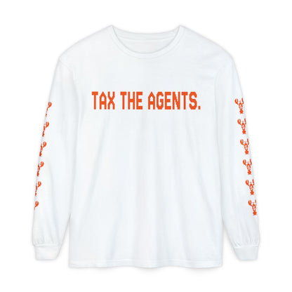 Tax The Agents (Alert Orange) — Long Sleeve Tee