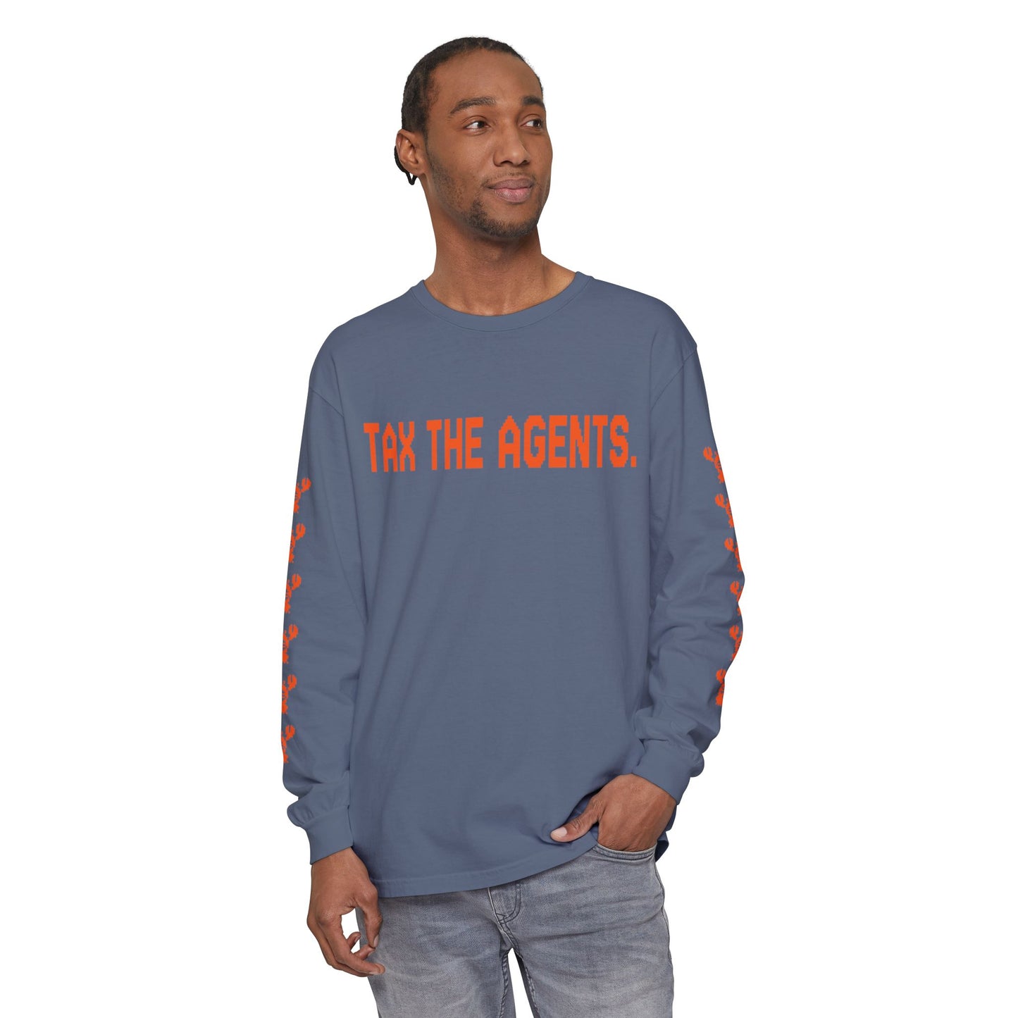 Tax The Agents (Alert Orange) — Long Sleeve Tee